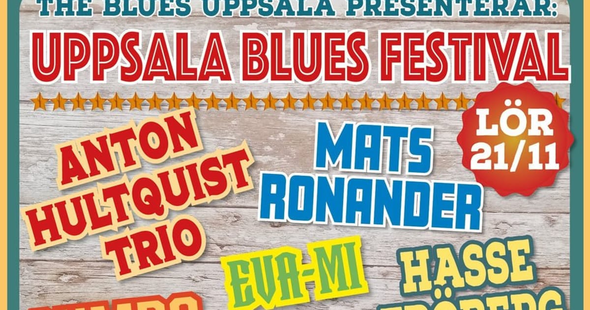 UPPSALA BLUES FESTIVAL, Uppsala