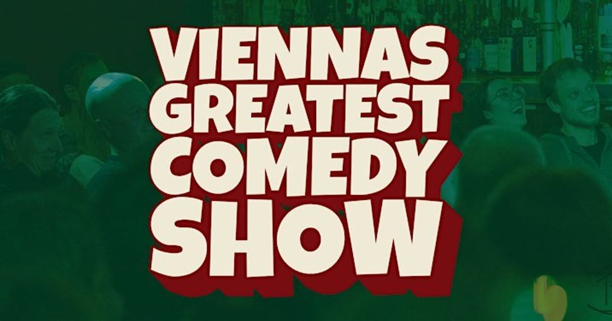 Vienna’s Greatest Comedy Show | Smart. Funny. Unfiltered | @TheComedyPub, Vienna