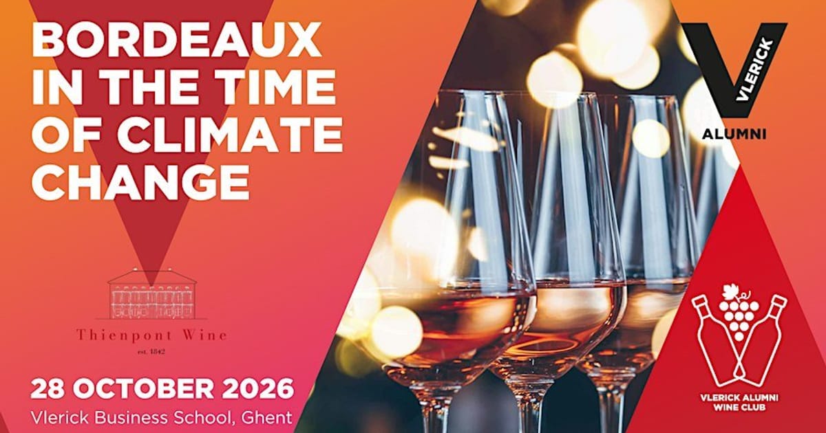 Vlerick Alumni Wine Club: Bordeaux in the Time of Climate Change, Ghent