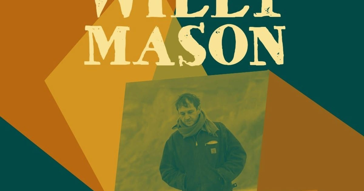 Willy Mason + Alexander Wolfe, Saint Leonards