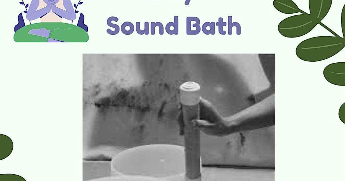 World Mental Health Day slow down Sound Bath, Didsbury