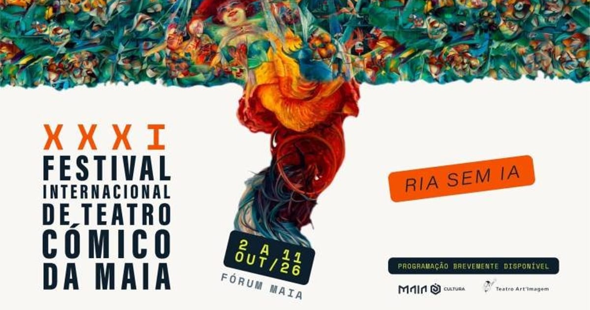 XXXI Festival Internacional de Teatro Cómico da Maia, Maia